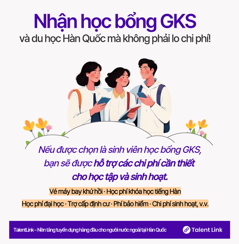 Chương trình học bổng GKS dành cho du học sinh quốc tế